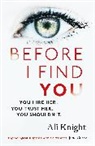 Ali Knight, Knight Ali - Before I Find You