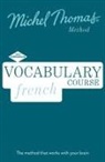 Helene Bird, Michel Thomas, Helene Bird - French Vocabulary Course (Learn French with the Michel Thomas Method) (Audio book)