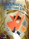 Beatrice Alemagna, Alemagna Beatrice, Beatrice Alemanga - On A Magical Do-Nothing Day