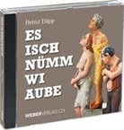 Heinz Däpp, Hans-Rudolf Wüthrich, Hans-Rudolf Wüthrich - Es isch nümm wi aube (Hörbuch)