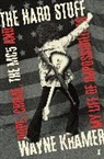 Wayne Kramer - The Hard Stuff