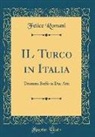 Felice Romani - IL Turco in Italia