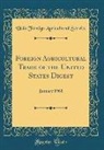 Usda Foreign Agricultural Service - Foreign Agricultural Trade of the United States Digest