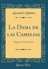 Alexandre Dumas - La Dama de las Camelias