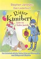 Stephen Janetzko - Ritter Kunibert - 20 fröhliche Kinderlieder fürs ganze Jahr