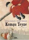 Helga Bansch, Heinz Janisch - Komsu Teyze