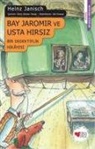 Heinz Janisch - Bay Jaromir Ve Usta Hirsiz