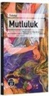 Lev Nikolayevic Tolstoy - Mutluluk