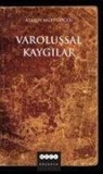 Atasoy Müftüoglu - Varolussal Kaygilar