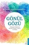 Bülent Gardiyanoglu - Gönül Gözü