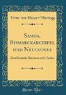 Ernst von Hesse-Wartegg - Samoa, Bismarckarchipel und Neuguinea