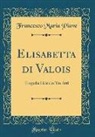 Francesco Maria Piave - Elisabetta di Valois
