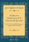 Saint Ignatius Of Loyola - Exercitia Spiritualia S. P. Ignatii De Loyola