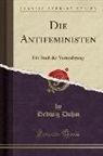 Hedwig Dohm - Die Antifeministen