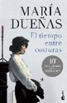 Maria Dueñas, María Dueñas - El tiempo entre costuras