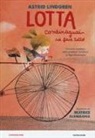 Astrid Lindgren, B. Alemagna - Lotta Combinaguai sa fare tutto