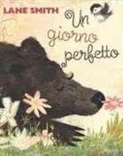 Lane Smith - Un giorno perfetto