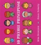 Mike Brownlow, Simon Rickerty - Dieci piccole principesse