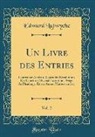 Edward Lutwyche - Un Livre des Entries, Vol. 2
