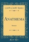 Camillo Castello Branco - Anathema