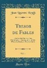 Jean Laurent Krafft - Tresor de Fables, Vol. 1