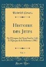 Heinrich Graetz - Histoire des Juifs, Vol. 4