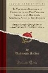 Unknown Author - El Verdadero Fracmason, ó Catecismo de los Tres Primeros Grados de la Masonería Simbólica, Segun el Rito Escocés