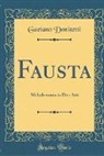 Gaetano Donizetti - Fausta