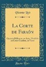 Vicente Lleo, Vicente Lleó - La Corte de Faraón