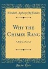 Elizabeth Apthorp McFadden - Why the Chimes Rang