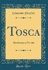 Giacomo Puccini - Tosca