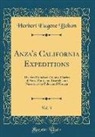 Herbert Eugene Bolton - Anza's California Expeditions, Vol. 3