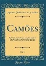 Antonio Feliciano De Castilho - Camões, Vol. 1