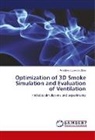 Aristides Lopes da Silva - Optimization of 3D Smoke Simulation and Evaluation of Ventilation