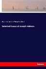 Josep Addison, Joseph Addison, Caleb Thomas Winchester - Selected Essays of Joseph Addison