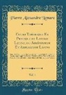 Pierre Alexandre Lemare - Cours Théorique Et Pratique de Langue Latine, ou Abréviateur Et Ampliateur Latins, Vol. 1
