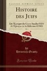Heinrich Graetz - Histoire des Juifs, Vol. 4