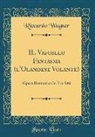 Riccardo Wagner - IL Vascello Fantasma (l'Olandese Volante)