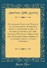 American Bible Society - Muestras de Versículos Tomados de las Versiones en Diferentes Lenguas y Dialectos en Que las Sagradas Escrituras Han Sido Impresas y Puestas en Circulation por la Sociedad Biblica American y la Sociedad Biblica Inglesa y Extranjera (Classic Reprint)