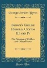 George Gordon Byron - Byron's Childe Harold, Cantos III and IV