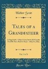 Walter Scott - Tales of a Grandfather, Vol. 3 of 3