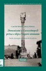 C. Monge, S. Pedone - Domenicani a Costantinopoli prima e dopo l'impero Ottomano. Storie immagini e documenti d'archivio