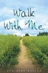 Sunshine Watson - Walk With Me