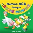 Silvia D'Achille, Tony Wolf - Mamma Oca insegna le buone maniere