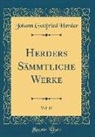 Johann Gottfried Herder - Herders Sämmtliche Werke, Vol. 15 (Classic Reprint)