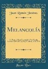 Juan Ramón Jiménez - Melancolía