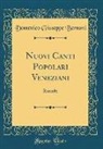 Domenico Giuseppe Bernoni - Nuovi Canti Popolari Veneziani