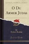 Archer Taylor - O Du Armer Judas (Classic Reprint)