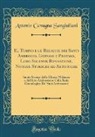 Antonio Cavagna Sangiuliani - IL Tempio e le Reliquie dei Santi Ambrogio, Gervaso e Protaso, Loro Solenne Riposizione, Notizie Storiche ed Artistiche