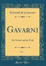 Edmond De Goncourt - Gavarni, Vol. 1